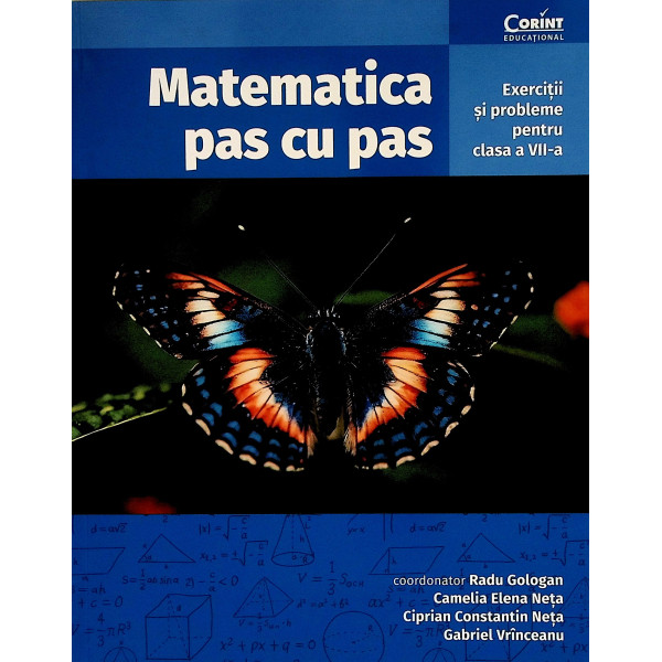 Matematica pas cu pas. Exercitii si probleme, clasa a VII-a