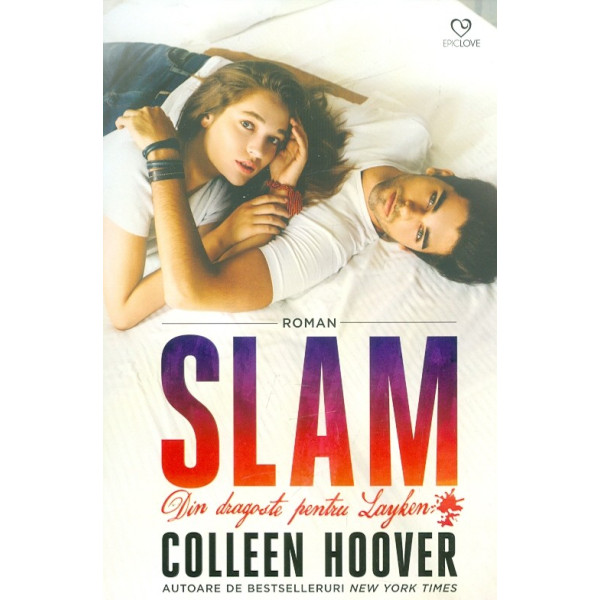 Slam - Din dragoste pentru Layken