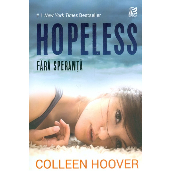 Hopeless - Fara speranta