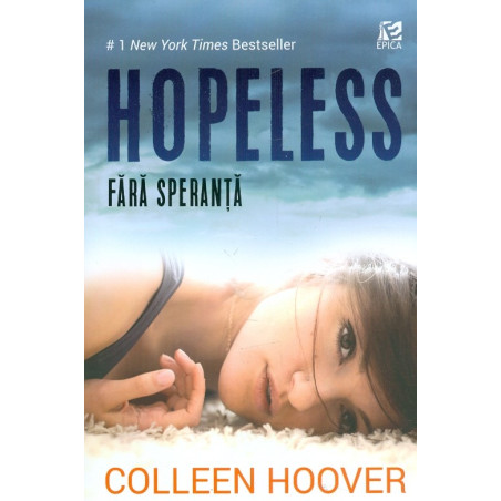Hopeless - Fara speranta