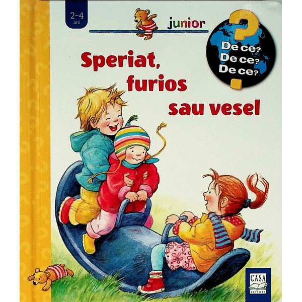 Speriat, furios sau vesel