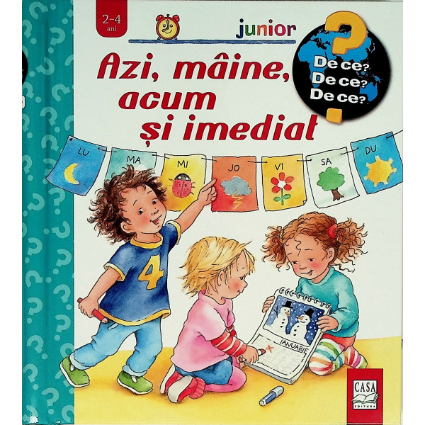 Azi, maine,acum si imediat