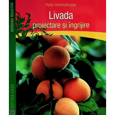 Livada. Proiectare si...