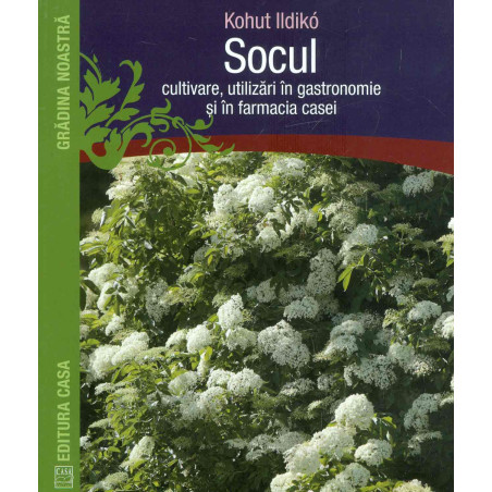 Socul. Cultivare, utilizari...