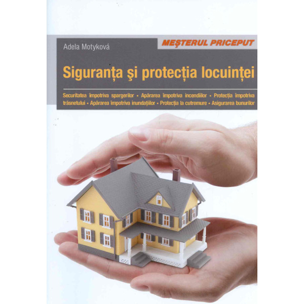 Siguranta si protectia locuintei