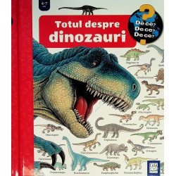 Totul despre dinozauri