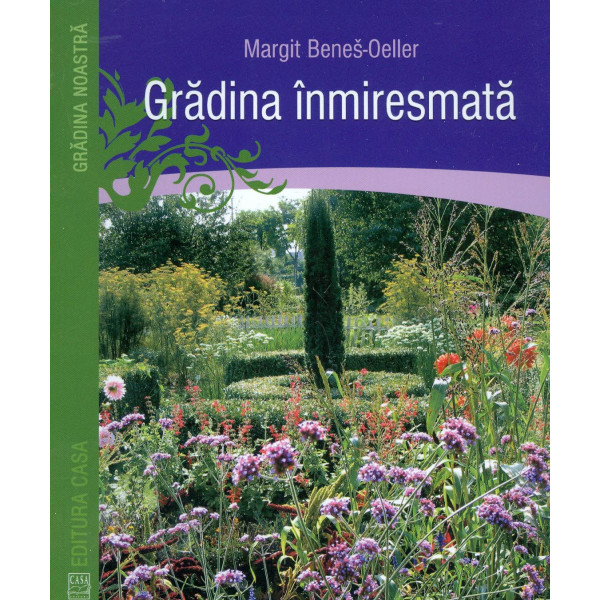 Gradina inmiresmata