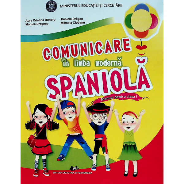 Comunicare in limba moderna spaniola, clasa I
