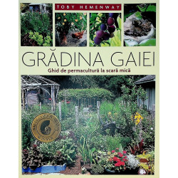 Gradina Gaiei. Ghid de...