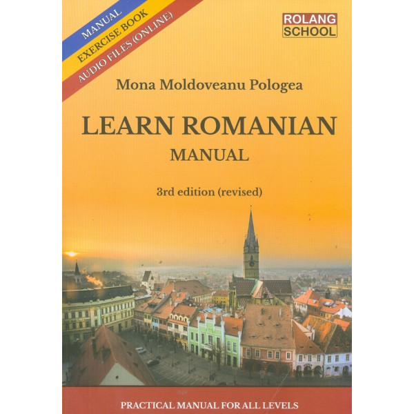 Learn Romanian, vol. I-II - Manual. Exercise Book