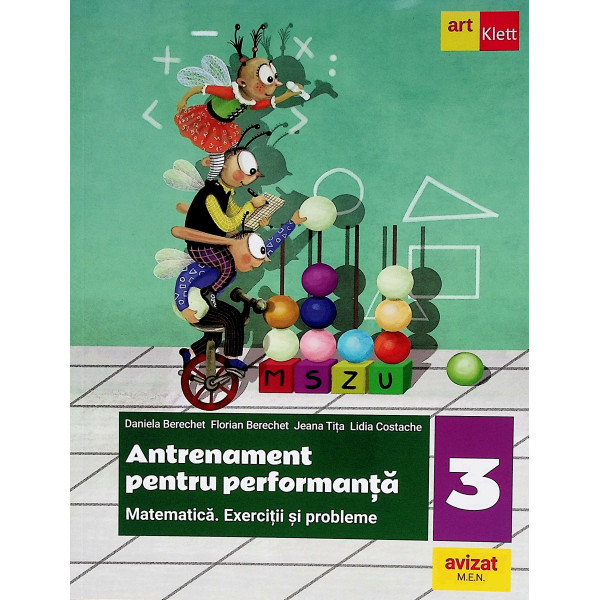 Antrenament pentru performanta, clasa a III-a. Matematica. Exercitii si probleme