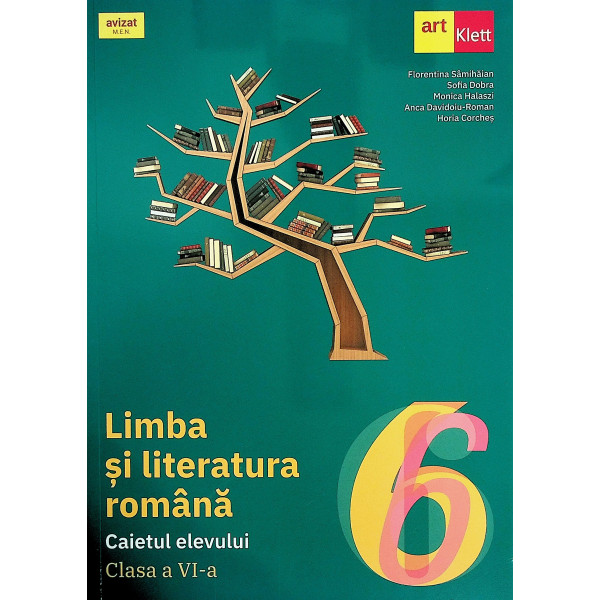 Limba si literatura romana, clasa a VI-a - Caietul elevului