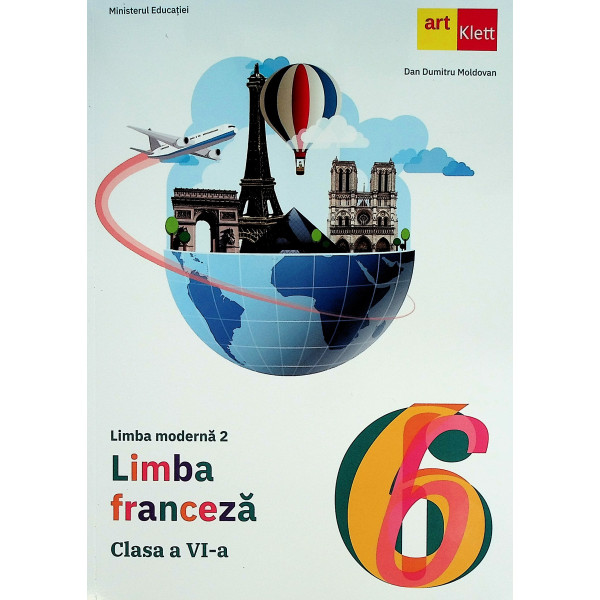 Limba franceza, clasa a VI-a. Limba moderna 2