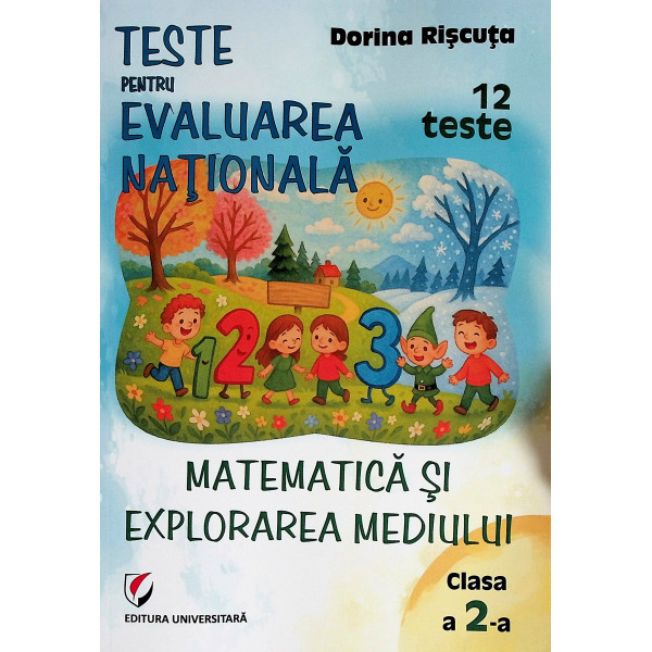 Matematica si explorarea mediului, clasa a II-a - Teste pentru Evaluarea nationala