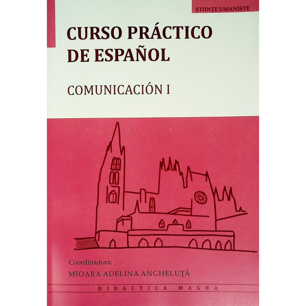 Curso practico de espanol. Comunicacion I