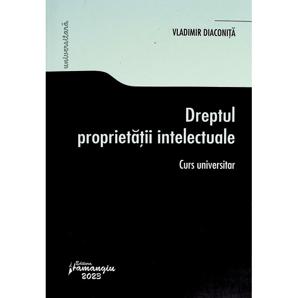 Dreptul proprietatii intelectuale