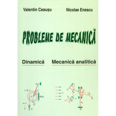 Probleme de mecanica:...