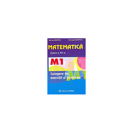 Matematica (M1): culegere...