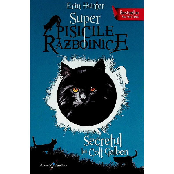 Super pisicile razboinice, vol. VI - Secretul lui Colt Galben