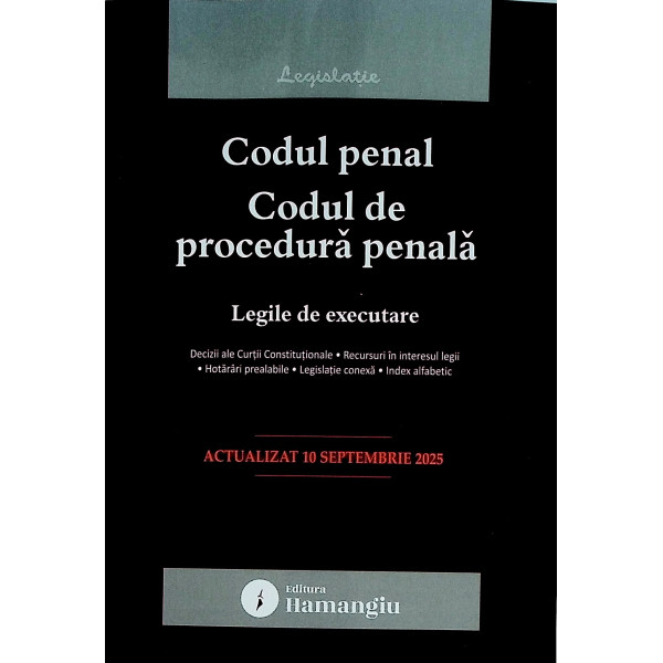 Codul penal. Codul de procedura penala