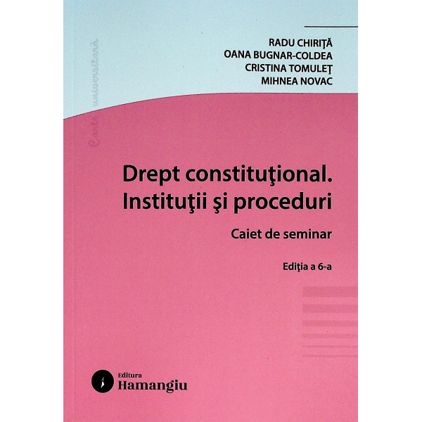 Drept constitutional. Institutii si proceduri