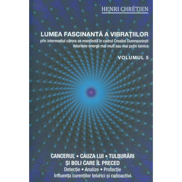 Lumea fascinanta a vibratiilor, vol. V