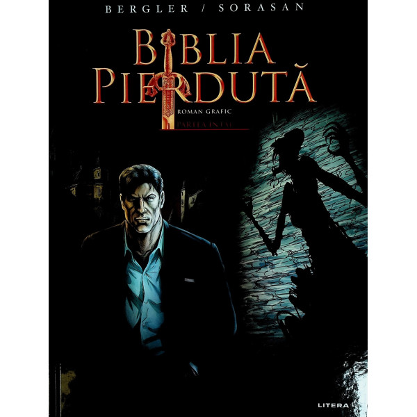 Biblia pierduta, partea I. Roman grafic