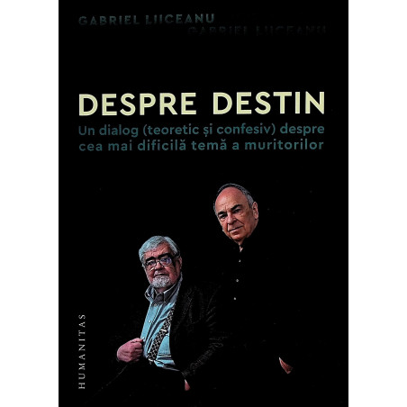 Despre destin - Un dialog...