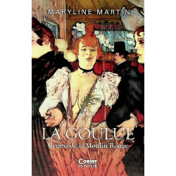 La Goulue. Regina de la...