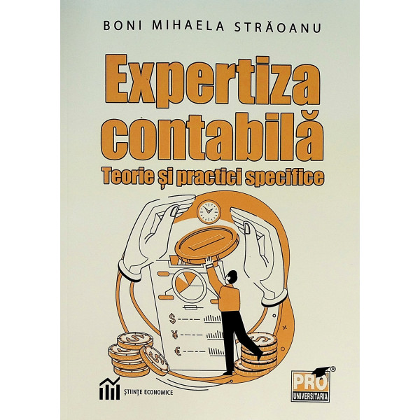Expertiza contabila. Teorie si practici specifice