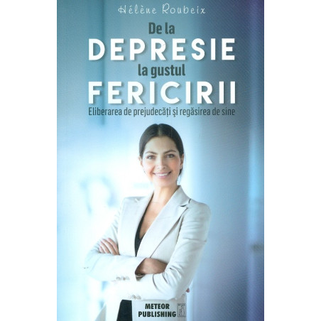 De la depresie la gustul...