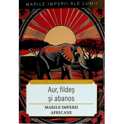 Aur, fildes si abanos....