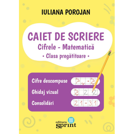 Caiet de scriere. Cifrele -...