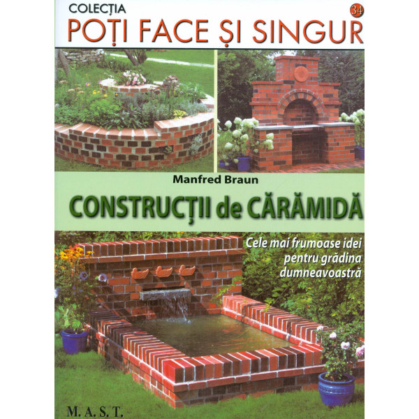 Constructii din caramida. Cele mai frumoase idei pentru gradina dumneavoastra