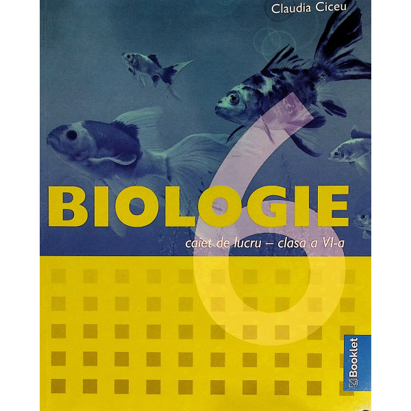 Biologie - Caiet de lucru, clasa a VI-a