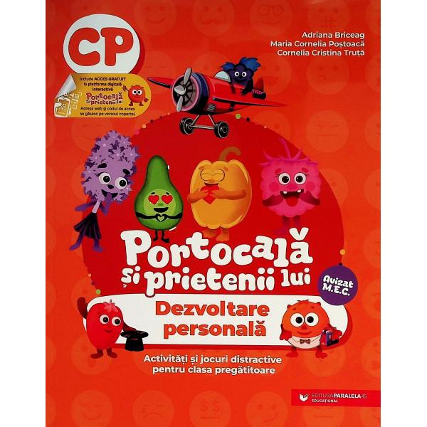 Portocala si prietenii lui. Dezvoltare personala - Activitati si jocuri distractive, clasa pregatitoare