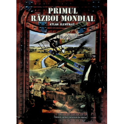 Primul Razboi Mondial....