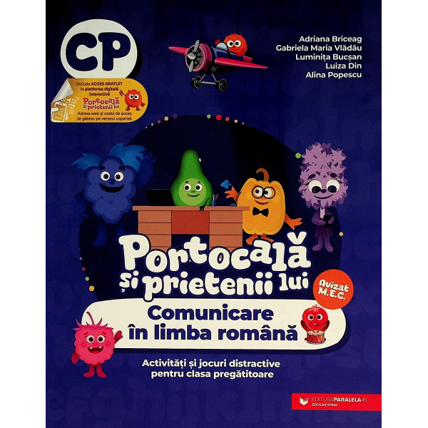 Portocala si prietenii lui. Comunicare in limba romana - Activitati si jocuri distractive, clasa pregatitoare