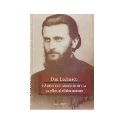 Parintele Arsenie Boca, un...