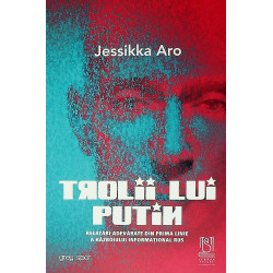 Trolii lui Putin. Relatari...