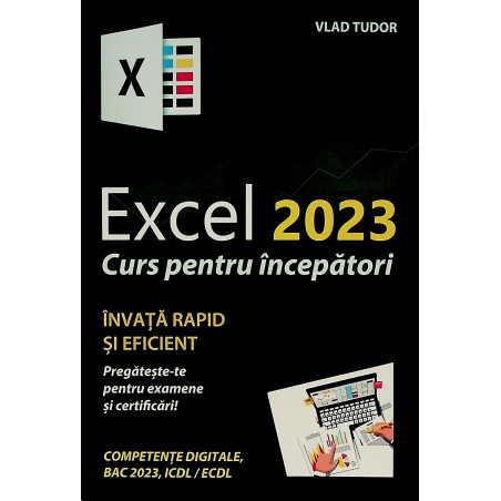 Excel 2023 - Curs pentru...