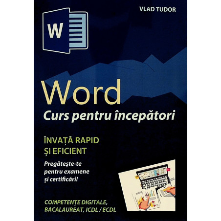 Word. Curs pentru incepatori