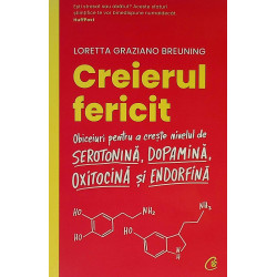 Creierul fericit. Obiceiuri...