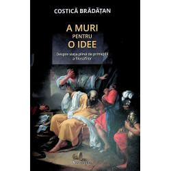 A muri pentru o idee....