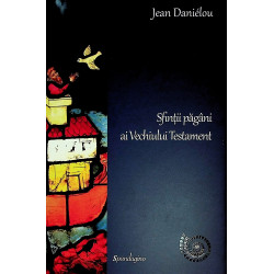 Sfintii pagani ai Vechiului...