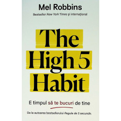The High 5 Habit. E timpul...