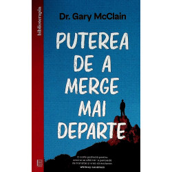 Puterea de a merge mai departe