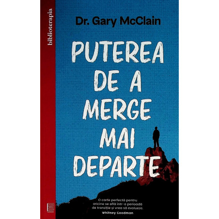 Puterea de a merge mai departe