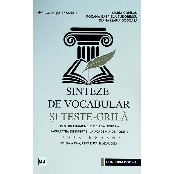 Sinteze de vocabular si teste-grila pentru examenele de admitere la Facultatea de drept si la Academia de politie