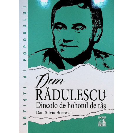 Dem Radulescu - Dincolo de...